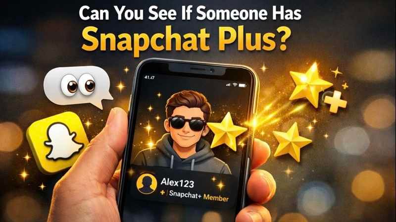 can you see if someone has snapchat plus