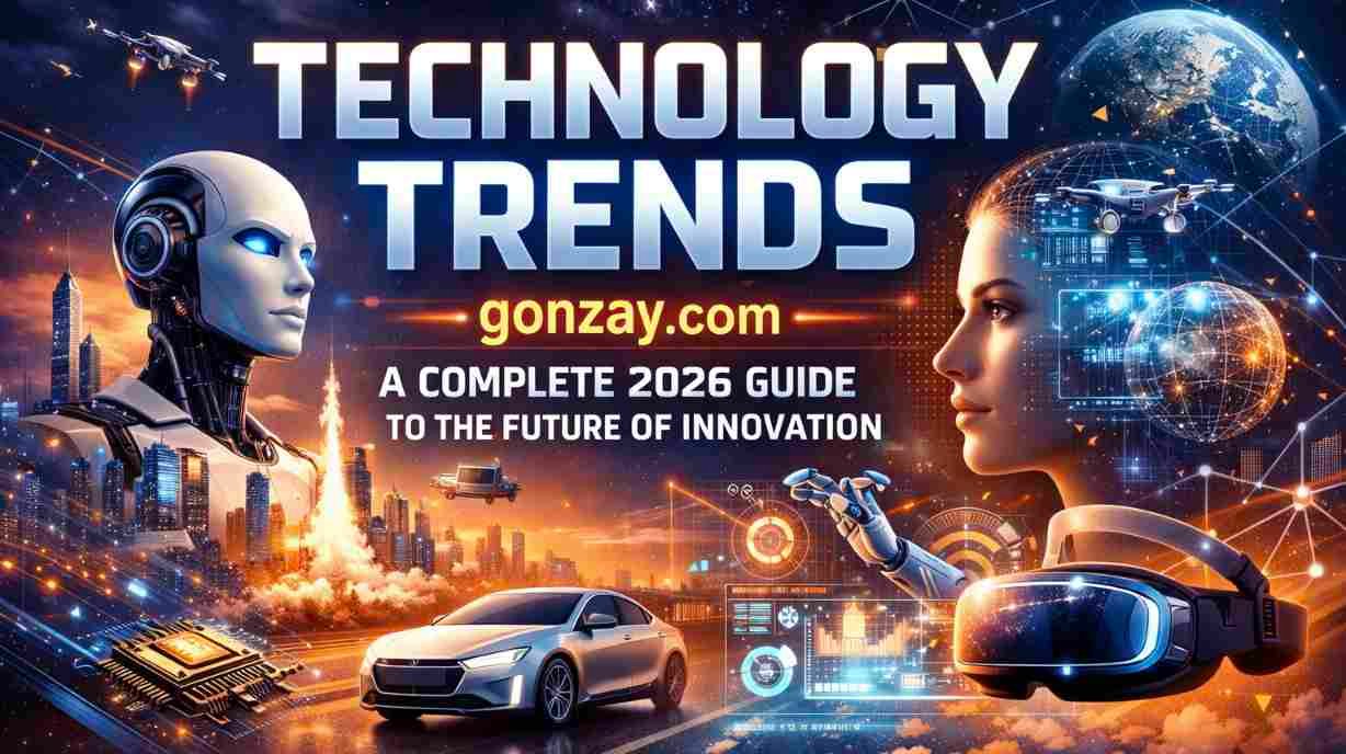 technology trends gonzay.com
